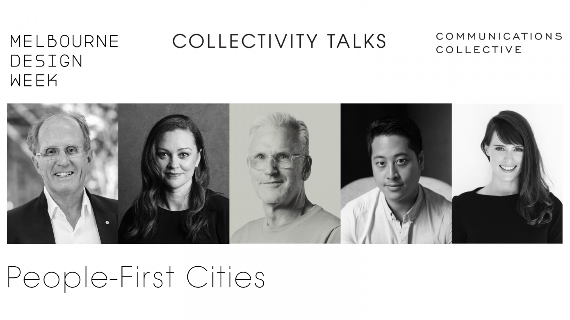 Image of Collectivity Talks: People-first cities panellists. From left to right = Rob Adams design director at City of Melbourne, Nicky Drobis, director at Fender Katsalidis, Mark Janetzki, creative director at Diadem, David Lee, director at Riverlee, and panel moderator Genevieve Brannigan, director at Communications Collective.